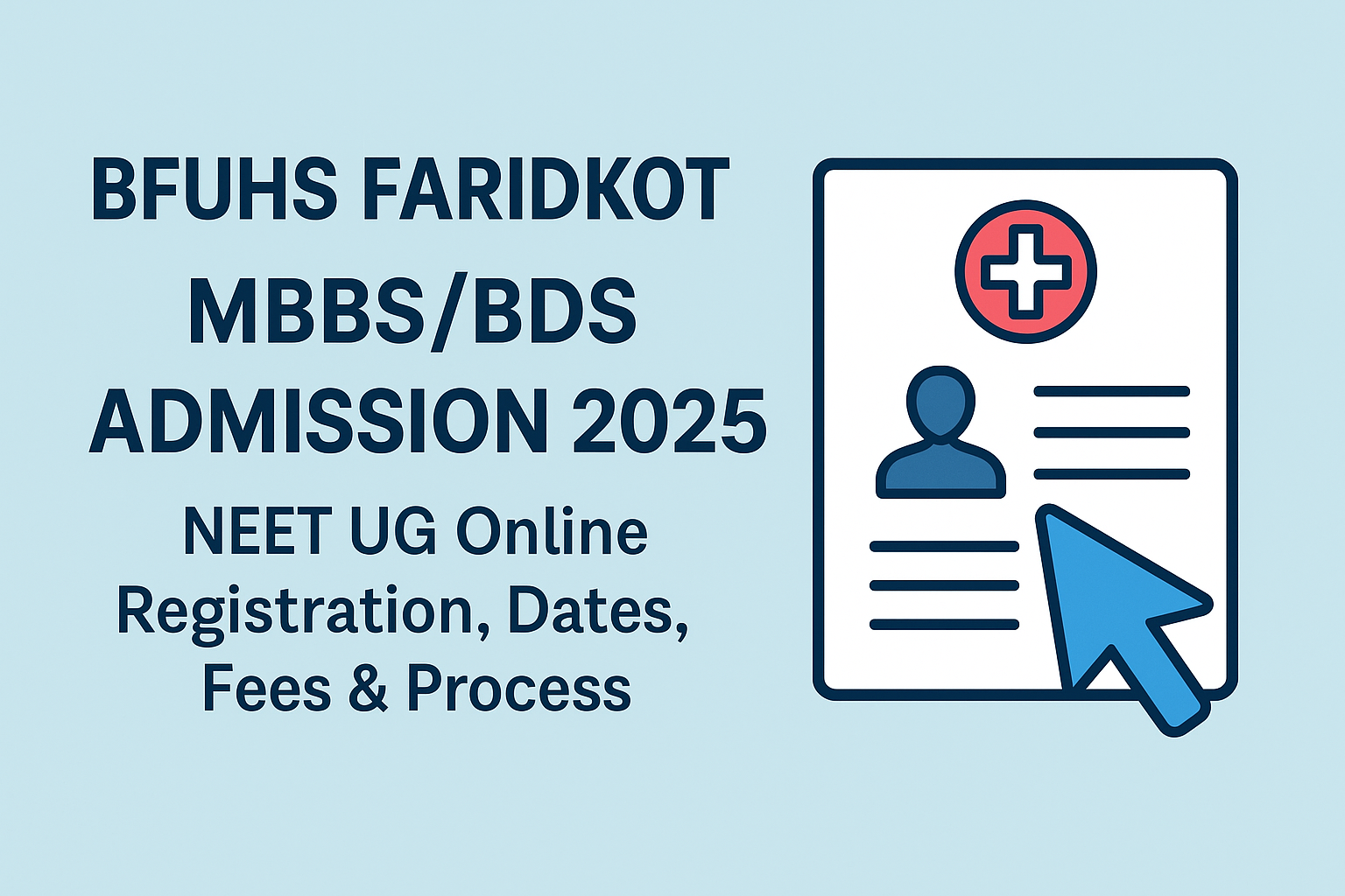 BFUHS Faridkot MBBSBDS Admission 2025 NEET UG Online Registration, Dates, Fees & Process