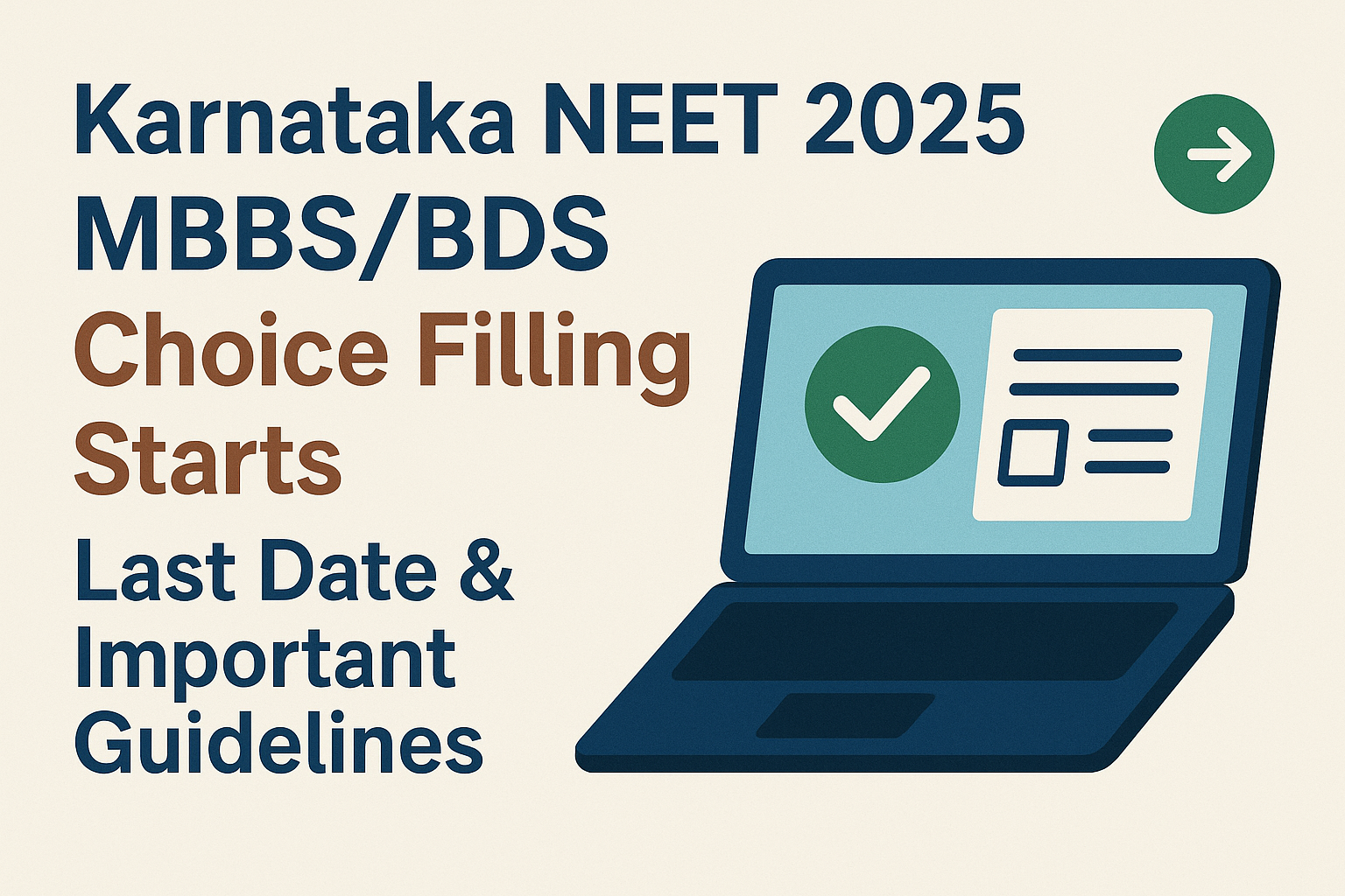 Karnataka NEET 2025 MBBS/BDS Choice Filling Starts: Last Date & Important Guidelines